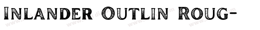 Inlander Outlin Roug字体转换